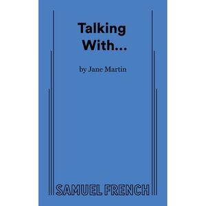 Talking With... -- Jane Martin